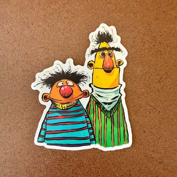 Bert & Ernie